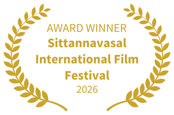 Award Winner — Sittannavasal International Film Festival, 2026